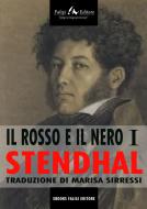 Ebook Il Rosso e il Nero 1 di Stendhal edito da Faligi Editore