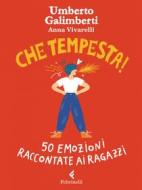 Ebook Che tempesta! di Umberto Galimberti edito da Feltrinelli Editore