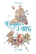 Ebook En quête de J-RPG di Jordan Mauger edito da Third Editions