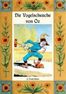 Ebook Die Vogelscheuche von Oz - Die Oz-Bücher Band 9 di L. Frank Baum edito da Books on Demand