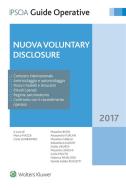 Ebook Nuova voluntary disclosure di A cura di Marco Piazza e Carlo Garbarino edito da Ipsoa