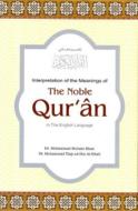 Ebook Translation of the Meanings of the Noble Quran in the English Language di Muhammad Taqi-ud-Deen al-Hilali, Muhammad Muhsin Khan edito da Digital Deen Publications