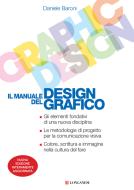 Ebook Il manuale del design grafico di Daniele Baroni edito da Longanesi