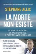 Ebook La morte non esiste di Stéphane Allix edito da HaperCollins Italia