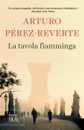 Ebook La tavola fiamminga di Pérez-reverte Arturo edito da BUR