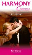 Ebook Luci basse di Kay Thorpe edito da HarperCollins Italia
