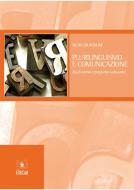 Ebook Plurilinguismo e comunicazione di Silvia Gilardoni edito da EDUCatt
