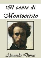 Ebook Il Conte di Montecristo di Alexandre Dumas edito da Youcanprint