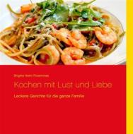 Ebook Kochen mit Lust und Liebe di Claus Thoemmes edito da Books on Demand