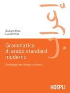 Ebook Grammatica di arabo standard moderno di Giuliano Mion, Luca D’Anna edito da Hoepli