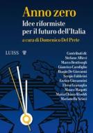 Ebook Anno zero di Domenico Del Prete (a cura di) edito da LUISS University Press