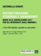 Ebook Ristrutturazioni, ecobonus e sismabonus di Antonella Donati edito da Fisco e Tasse Srl