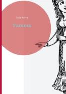 Ebook Tumma di Tuula Rokka edito da Books on Demand