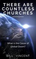 Ebook There Are Countless Churches di Bill Vincent edito da RWG Publishing