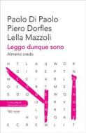 Ebook Leggo dunque sono di Paolo Paolo Di, Piero Dorfles, Lella Mazzoli edito da Aras Edizioni
