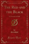 Ebook The Red and the Black di Stendhal edito da Forgotten Books