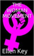 Ebook The Woman Movement di Ellen Key edito da iOnlineShopping.com