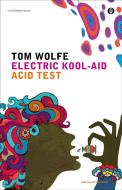 Ebook Electric Kool-Aid Acid Test di Wolfe Tom edito da Mondadori