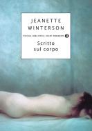 Ebook Scritto sul corpo di Winterson Jeanette edito da Mondadori