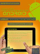 Ebook Corso di programmazione per Android. Livello 14 di Francesco Frascà edito da Area51 Publishing