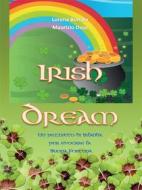 Ebook Irish Dream di Maurizio Duse edito da Youcanprint Self-Publishing