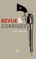 Ebook Revue & corrigés di Pierre Zimmer edito da Le Lys Bleu Éditions
