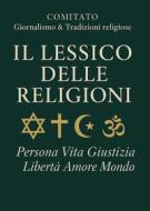 Ebook Il lessico delle religioni di Comitato Giornalismo e Tradizioni Religiose CGTR edito da EDUSC