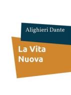 Ebook La Vita Nuova di Alighieri Dante edito da Books on Demand