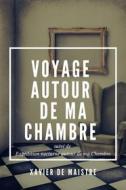 Ebook Voyage autour de ma Chambre di Xavier de Maistre edito da Alicia Editions