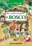 Ebook Il Bosco di Holeinone Peter edito da Dami