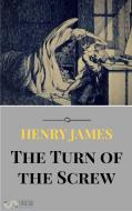 Ebook The Turn of the Screw di Henry James edito da Henry James