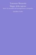 Ebook Mappe della ragione di Morawski Tommaso edito da Quodlibet