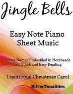 Ebook Jingle Bells Easy Piano Sheet Music di Silvertonalities edito da SilverTonalities
