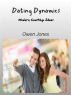 Ebook Dating Dynamics di Owen Jones edito da Tektime