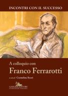 Ebook A colloquio con Franco Ferrarotti di AA. VV. edito da Gangemi Editore