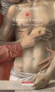 Ebook Il corpo e il cosmo di Paolo Godani edito da Neri Pozza