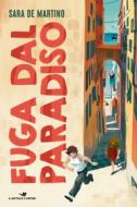 Ebook Fuga dal Paradiso di De Martino Sara edito da Piemme