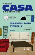 Ebook Arredo casa e poi mi impicco di Virgilio Massimiliano edito da Rizzoli