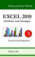 Ebook Excel 2010. Probleme und Lösungen. Band 3 di Gerik Chirlek, Tami Chirlek edito da Books on Demand