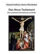 Ebook Klosterhalfens kleine Reimbibel di Wolfgang Klosterhalfen edito da Books on Demand