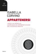Ebook Appartenersi di Isabella Corvino edito da Meltemi