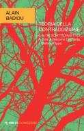 Ebook Teoria della contraddizione di Alain Badiou edito da Mimesis Edizioni