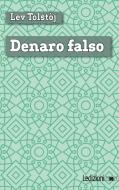 Ebook Denaro falso di Tolstoj Lev edito da Ledizioni