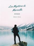 Ebook Les mystères de Marseille di Émile Zola edito da Books on Demand