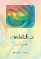 Ebook Himmelslichter di Silvia Müller-Vögtli edito da Books on Demand