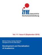 Ebook Development and Socialization of Academics di Mònica Feixas edito da Books on Demand