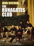 Ebook The Runagates Club di John Buchan edito da Arcadia Press
