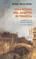 Ebook Una Scena nel ghetto di Venezia di Rainer Maria Rilke edito da EDB - Edizioni Dehoniane Bologna