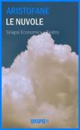 Ebook Le nuvole di Aristofane edito da Sinapsi Editore