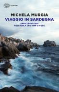 Ebook Viaggio in Sardegna di Murgia Michela edito da Einaudi